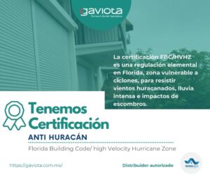Certificado anti huracán en persianas WINDARQ | Gaviota, México.